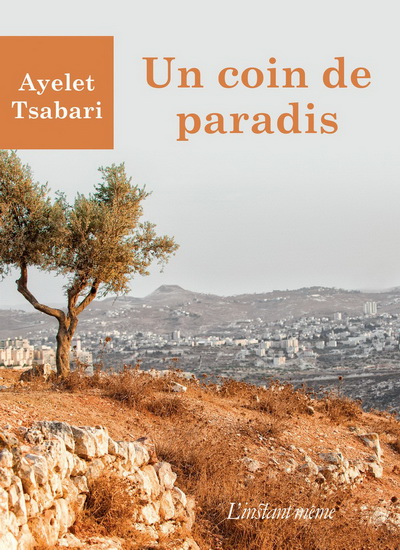 Un coin de paradis  | Tsabari, Ayelet