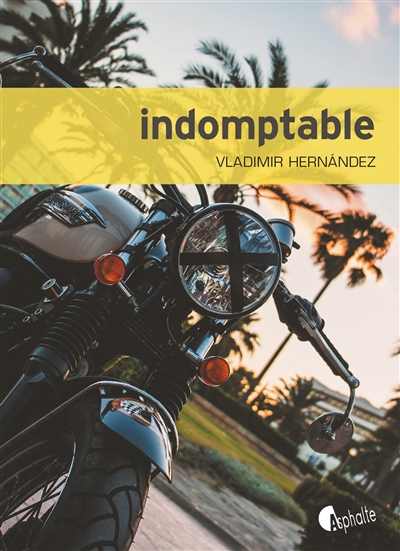 Indomptable | Hernandez, Vladimir