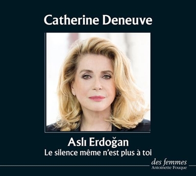 Audio - silence même n'est plus à toi (Le) | Erdogan, Asli
