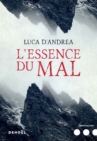 Essence du mal (L') | D'Andrea, Luca