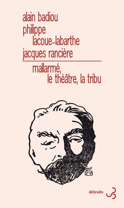 Mallarmé, le théâtre, la tribu | Badiou, Alain