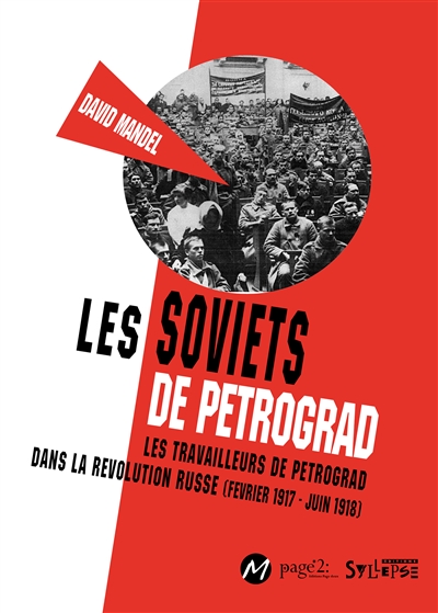 soviets de Petrograd (Les) | Mandel, David