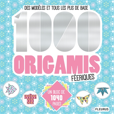 1.000 origamis féeriques | Jezewski, Mayumi