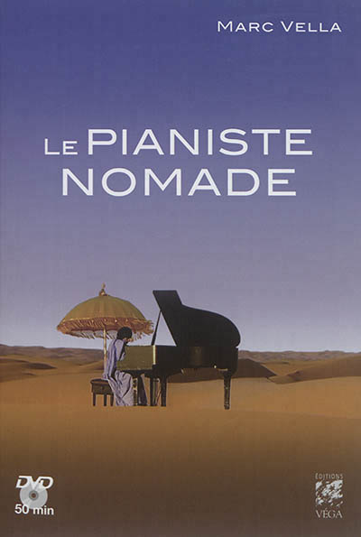 pianiste nomade (Le) | Vella, Marc