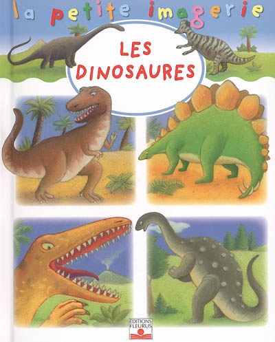 Petite Imagerie (La) - Dinosaures (Les) | Beaumont, Emilie