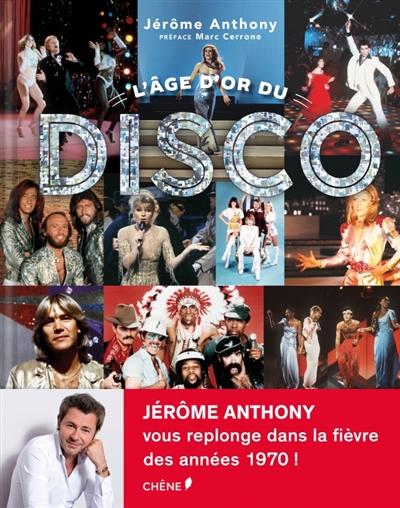 L'âge d'or du disco | Anthony, Jérôme