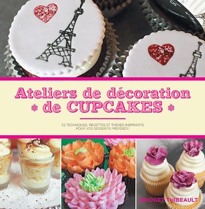 Atelier de décoration de cupcakes  | Thibeault, Bridget