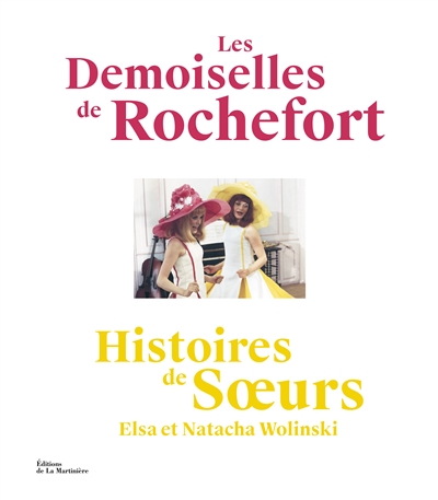 demoiselles de Rochefort (Les) | Wolinski, Elsa