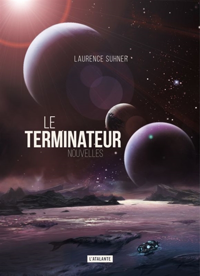 terminateur (Le) | Suhner, Laurence