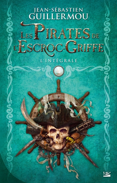 pirates de l'Escroc-Griffe (Les) | Guillermou, Jean-Sébastien
