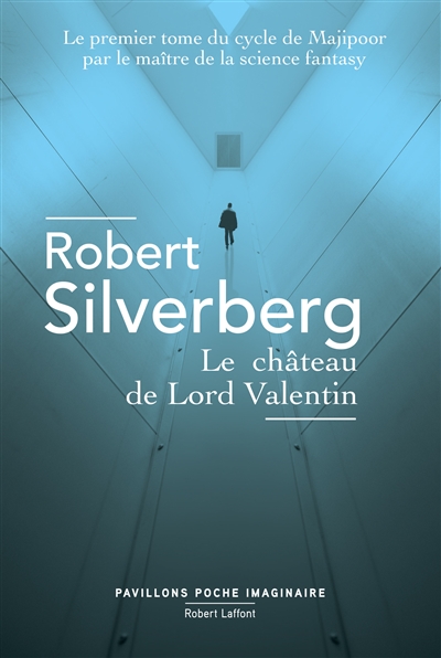 château de Lord Valentin (Le) | Silverberg, Robert