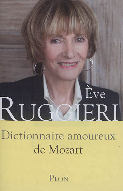 Dictionnaire amoureux de Mozart | Ruggieri, Eve