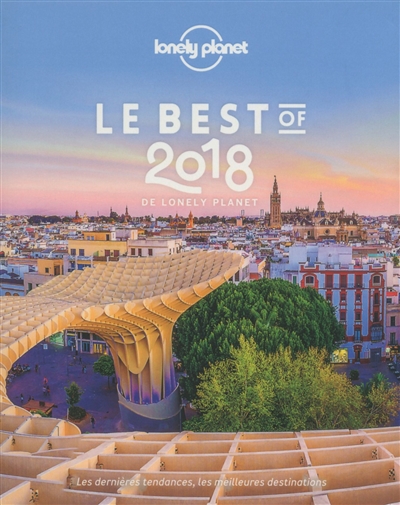 best of 2018 de Lonely Planet (Le) | 