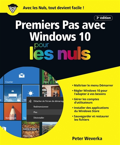 Premiers pas avec Windows 10 pour les nuls | Weverka, Peter