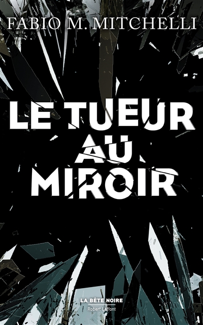 tueur au miroir (Le) | Mitchelli, Fabio M.