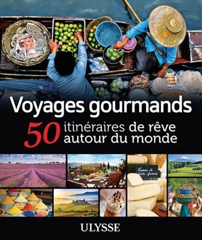 Voyages gourmands  | 