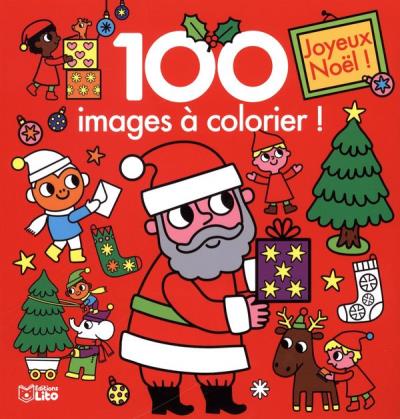 Joyeux Noël ! 100 images à colorier  | collectif