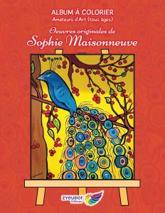 Album à colorier - Oeuvres originales de Sophie Maisonneuve | 