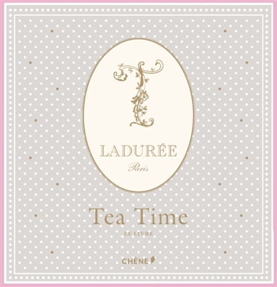 Tea time | Ladurée