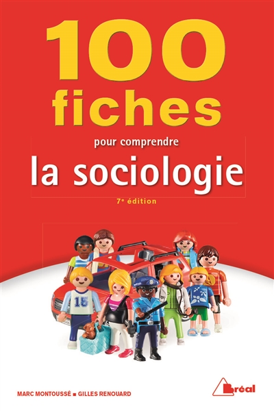 100 fiches pour comprendre la sociologie | Montoussé, Marc