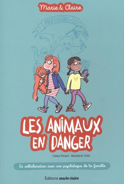 animaux en danger (Les) | Potard, Céline
