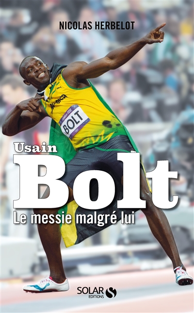 Bolt, le messie malgré lui | Herbelot, Nicolas