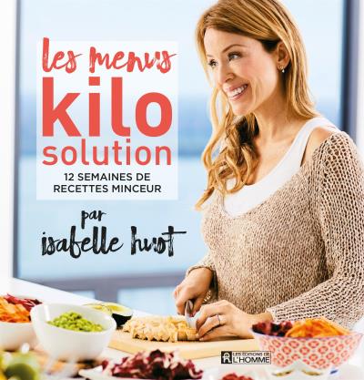 Menus Kilo Solution (Les) | Huot, Isabelle