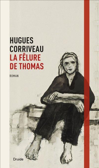 La fêlure de Thomas | Corriveau, Hugues