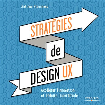 Stratégies de design UX | Visonneau, Antoine