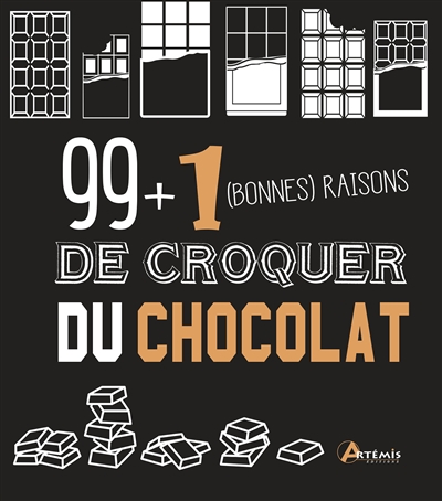 99 + 1 (bonnes) raisons de croquer du chocolat | Scagnetti, Olivier