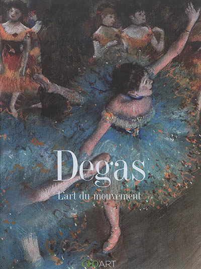 Degas | Girard-Lagorce, Sylvie
