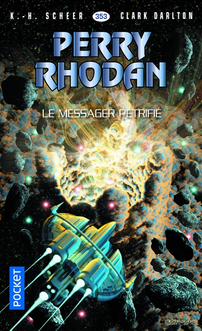 Les aventures de Perry Rhodan : La Hanse cosmique T.22 - Le messager pétrifié  | Scheer, Karl-Herbert