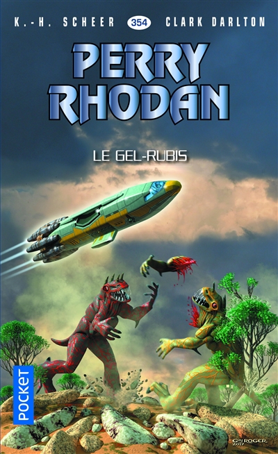 Les aventures de Perry Rhodan : L'Armada infinie T.01 - Le Gel-Rubis | Scheer, Karl-Herbert