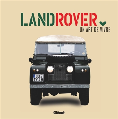 Land Rover, un art de vivre | 