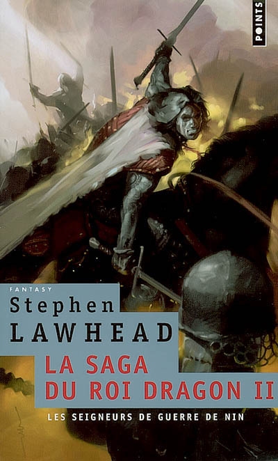 La saga du roi dragon T.02 - seigneurs de guerre de Nin (Les) | Lawhead, Stephen