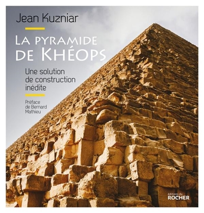 pyramide de Khéops (La) | Kuzniar, Jean