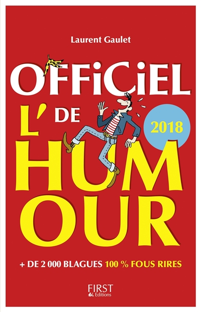 Officiel de l'humour 2018 | Gaulet, Laurent