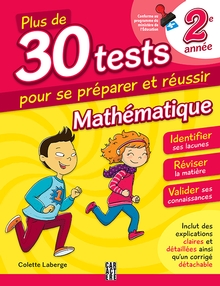 30 test mathématique 2e année | Laberge,Colette
