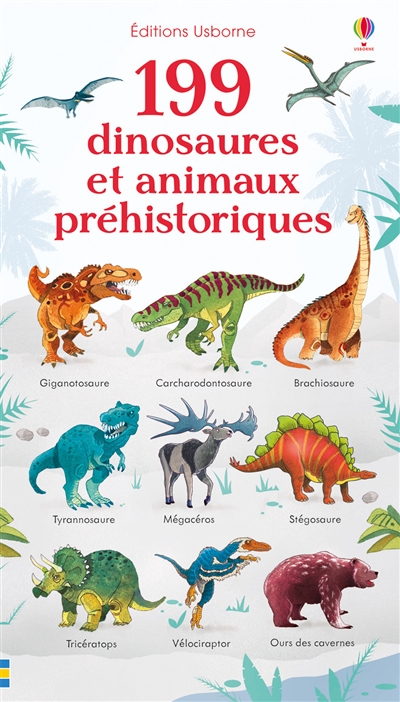 199 dinosaures et animaux préhistoriques | Watson, Hannah