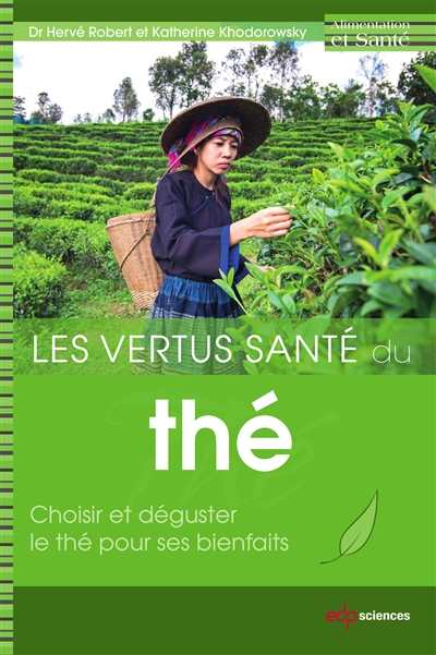 vertus santé du thé (Les) | Robert, Hervé