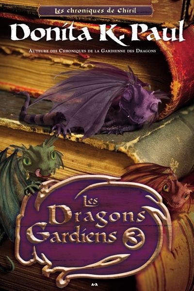 dragons gardiens (Les) | Paul, Donita K.