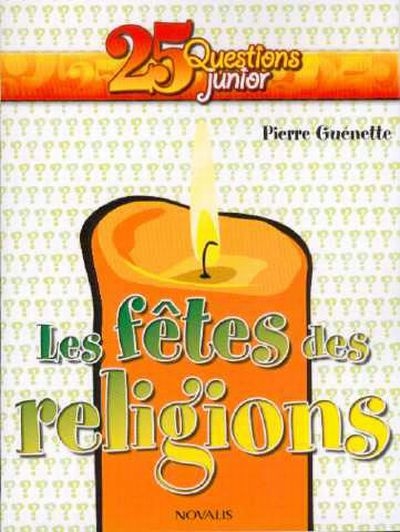 fêtes des religions (Les) | Guénette, Pierre