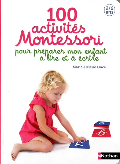 100 Activités Montessori pour Préparer mon Enfant à Lire et à Écrire | Place, Marie-Hélène