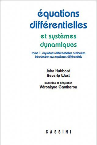 Equations différentielles ordinaires, introduction aux systèmes différentiels | Hubbard, John Hamal