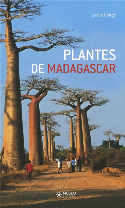 Plantes de Madagascar | Allorge-Boiteau, Lucile