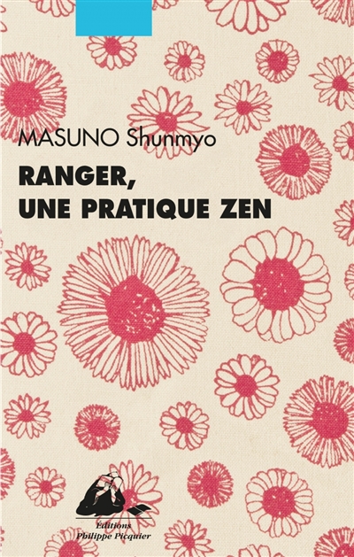 Ranger, une pratique zen | Masuno, Shunmyo