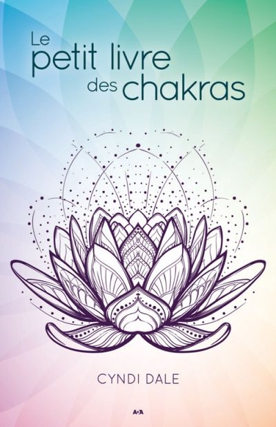 Petit livre des chakras (Le) | Dale, Cyndi