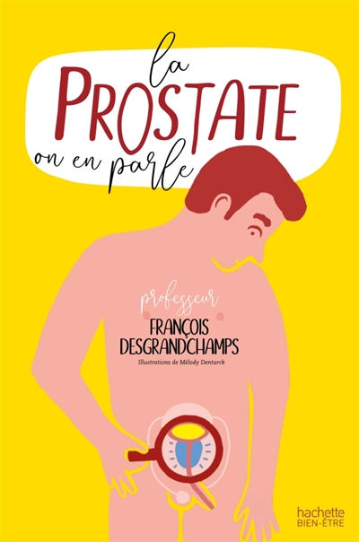 prostate (La) | Desgrandchamps, François
