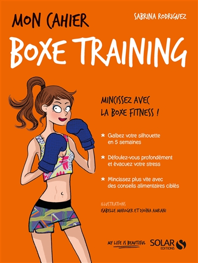Mon cahier - Boxe training | Rodriguez, Sabrina
