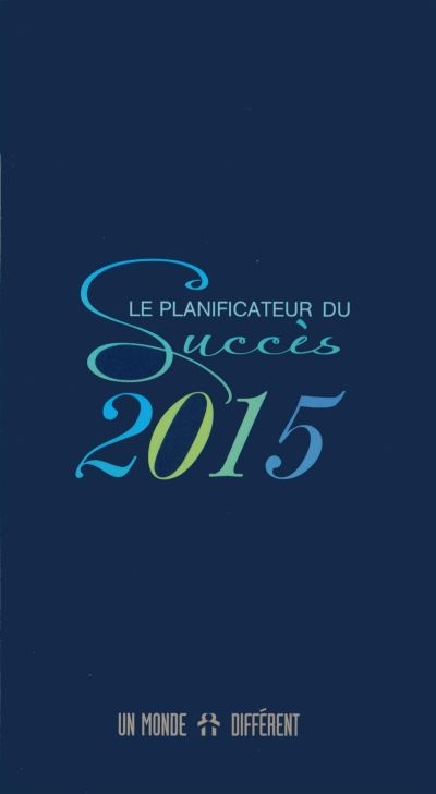 planificateur du succès 2015 (Le) | Agendas et Planificateurs